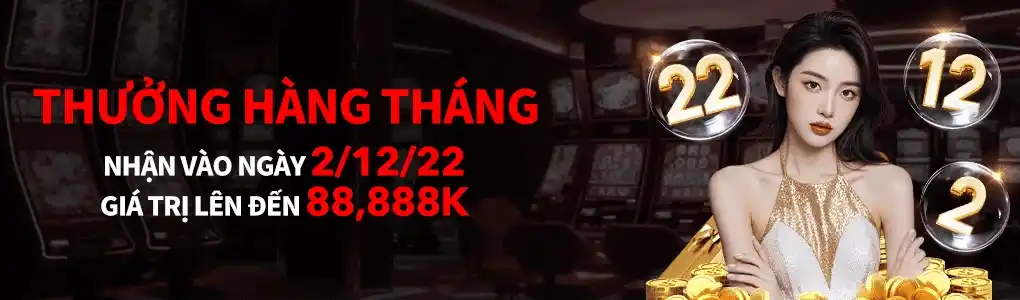 Thưởng Chào Mừng Đặc Biệt